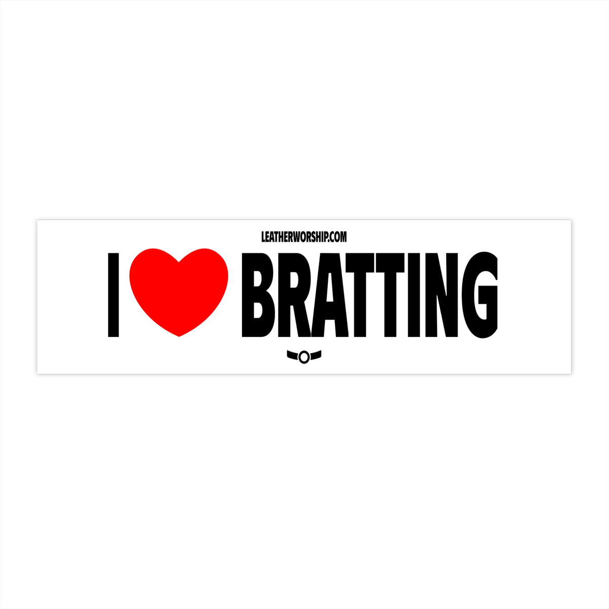 I Heart Bratting Bumper Sticker