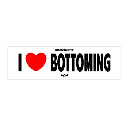 I Heart Bottoming Bumper Sticker