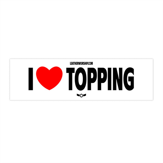 I Heart Topping Bumper Sticker
